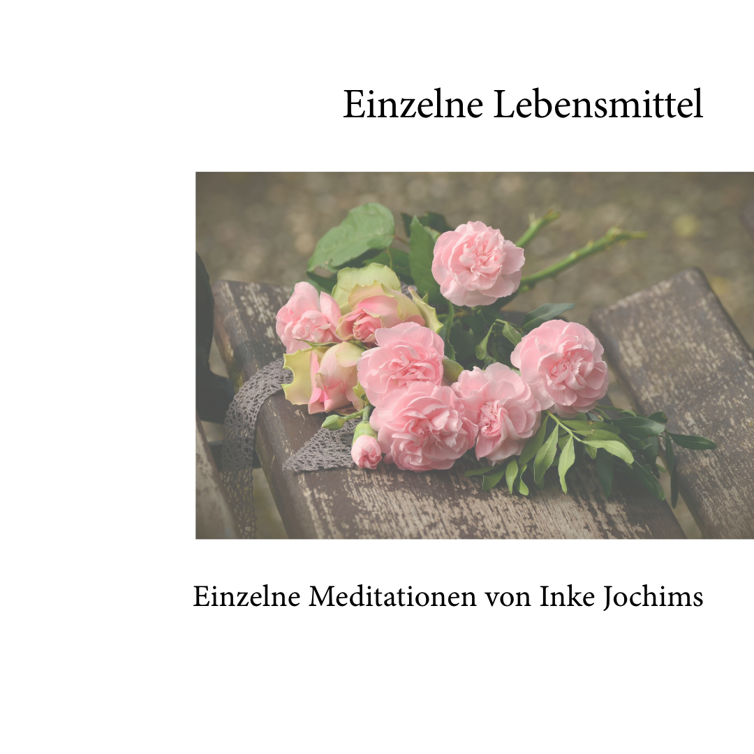 Inke Jochims - Meditationen zur Selbsthilfe